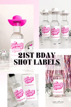 pink and white bottles with the words 21st day shot labels