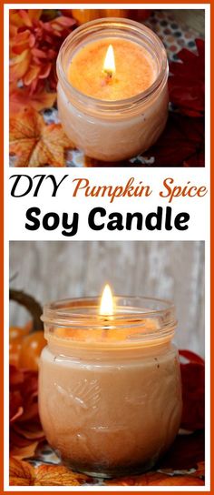 pumpkin spice soy candle in a jar with the words diy pumpkin spice soy candle