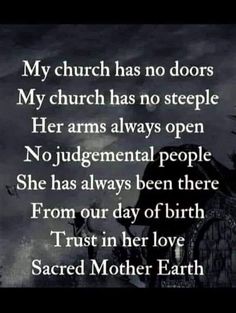 a poem written in front of a dark background with the words, my church has no doors