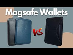 two cell phones next to each other with text that reads magsafe wallets