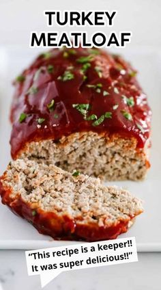 a meatloaf with ketchup on it and the words turkey meatloaf