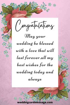 congratulations card for the bride with flowers and leaves on pink background, text reads congratulations may your wedding be closed with a love that will last