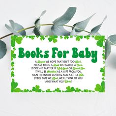 there is a card with the words books for baby on it and shamrock leaves around it