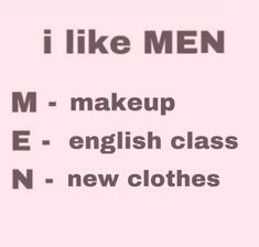 i like men make up english class n - new clothes text on pink background with black and white type