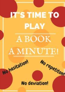 it's time to play a book a minute no relaxation no preparation sign with red and yellow polka dots