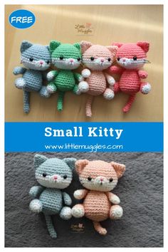 small crocheted kittens are sitting next to each other on the floor with text overlay that reads, small kitty