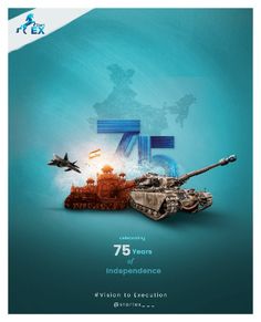 an advertisement for the 75 years of independence in india, featuring tanks and fighter jets