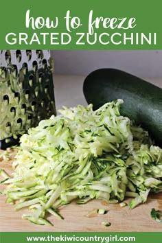 zucchini cut up on a cutting board next to a grater