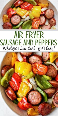 air fryer sausage and peppers in a white bowl with text overlay that reads, air fryer sausage and peppers