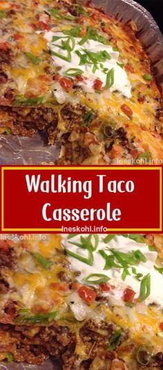 a close up of a casserole on a pan with the words walking taco casserole