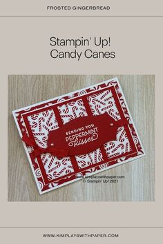 a red and white card with the words stampin'up candy canes on it