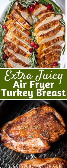 an extreme air fryer turkey breast with rosemary garnish on the side and text overlay that reads extra juicy air fryer turkey breast