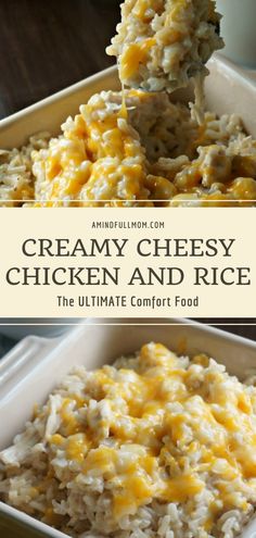 creamy cheesy chicken and rice is the ultimate comfort food