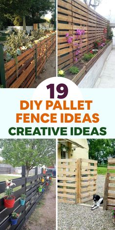 the top ten diy pallet fence ideas to make it look like they have been built