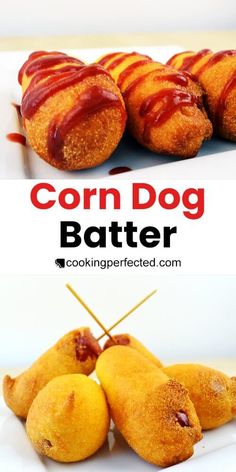 corn dog batter bites with ketchup on top and the words corn dog batter bites above them