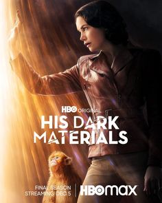 the poster for hbo's dark materials shows a woman holding her hand out to an animal