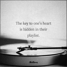 an old record player with a quote about the key to one's heart is hidden in their playlist