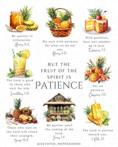 the fruit of the spirit is patient poster with pineapples, oranges and other fruits