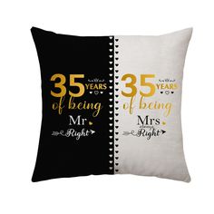 two black and white pillows with the words 35 years of being mr and mrs on them