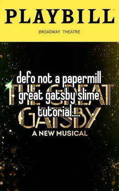 an advertisement for the broadway musical playbill, which is featured in black and yellow