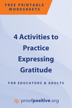 the four activities to practice expressing gratitude for teachers and adults with free printable worksheets