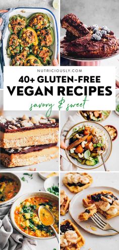 40 + gluten - free vegan recipes that are easy to make and delicious