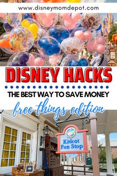 disney hacks the best way to save money free things edition is here at disneyland