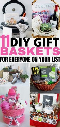 a collage of pictures with the words diy gift baskets for everyone on your list