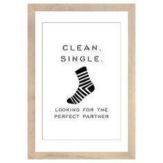 a black and white poster with the words clean, single looking for the perfect partner