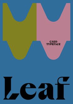 a poster with the words leaf and two different colors