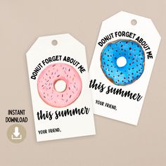 two tags with donuts on them that say don't forget about the summer