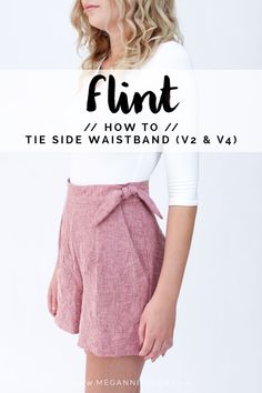 a woman standing in front of a white background with the text flint how to tie waistband v2 and v3