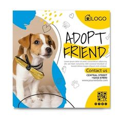 a poster with a dog on it that says adopt friend