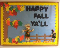 a bulletin board that says happy fall y'all with two scarecrows on it