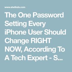 the onepassword setting every iphone user should change right now, according to a tech expert - s