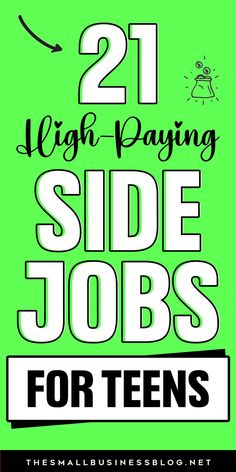 21 Safe Job Opportunities for 14 Year Olds & Young Teens | Explore Fun Side Hustle Ideas Daily Ideas, Jobs For Teens