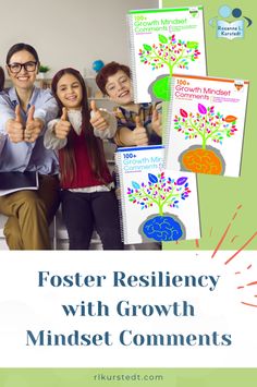 three people giving thumbs up with the text foster resilicy with growth mindst comments