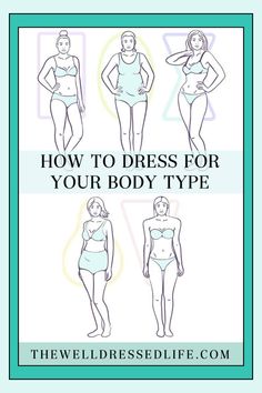 Knowing how to dress your body type is a game-changing skill when it comes to building a wardrobe you love. Understanding it not only makes getting dressed fun and easy but it will save you time, money and sanity. We created this comprehensive guide with tips and strategies for the five primary body types. Discover HOW to figure out your body type and our best tips to dress it so you feel confident and happy in your clothes. Dress Your Body Type, Apple Body Type, Types Of Body Shapes, Apple Body Shapes, Pear Body Shape