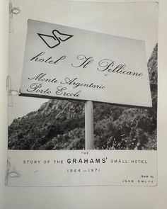 an old photo of the sign for graham's hotel, which was built in 1911