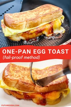 one - pan egg toast is an easy and delicious breakfast