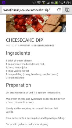 the recipe for cheesecake dip is shown in this screenshote, with instructions to make it