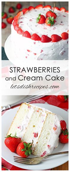 strawberry cake with cream cheese frosting and fresh strawberries on top is shown in this collage