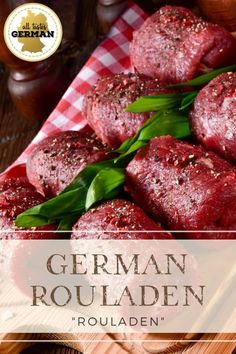 some raw meat on a cutting board with the words german rouladen written below