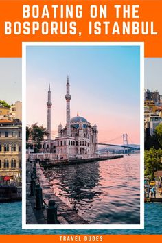 an orange and white photo with the words boating on the bosprius, istanbu