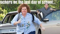 a woman is running towards a car with another man behind her and the caption reads teachers on the last day of school