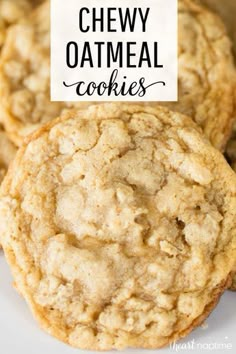 chewy oatmeal cookies on a white plate with the title above it