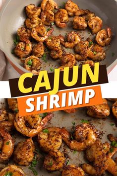 cajun shrimp in a skillet with the words cajun shrimp on top and below