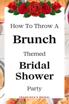 brunch themed bridal shower party with red roses and flowers on the table