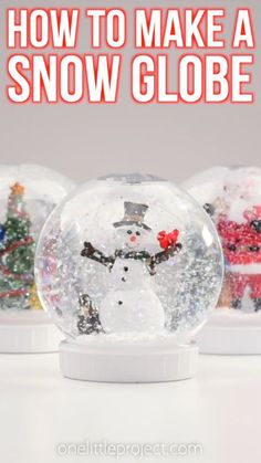 snow globe with the words how to make a snow globe on it and an image of a