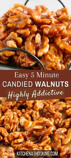 caramel walnuts with text overlay that says easy 5 minute candied walnuts highly adjective